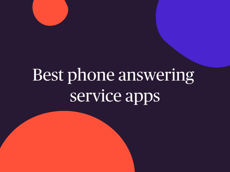 Best answering service apps what features to look for Moneypenny