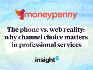The phone vs. web reality: why channel choice matters in professional services