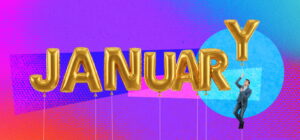 Illustration with gold balloon letters spelling “January” on a vibrant background, with a man reaching up to hold the final letter, symbolising new beginnings and motivation.
